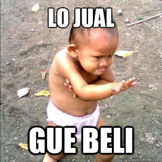 Lo jual Gue beli  silat boy