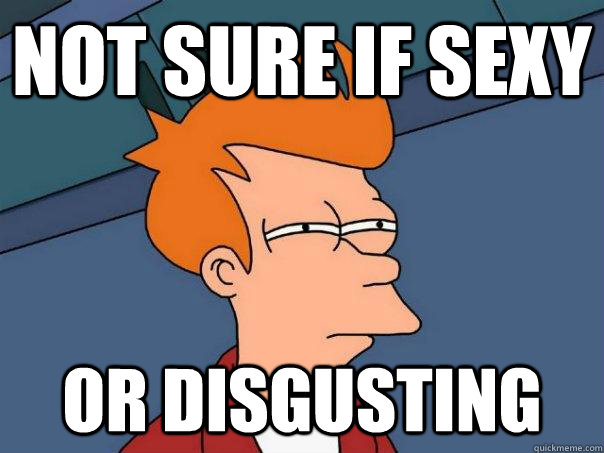Not sure if sexy or disgusting - Not sure if sexy or disgusting  Futurama Fry