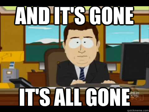 And it's gone it's all gone - And it's gone it's all gone  Misc