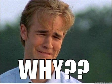  WHY?? 1990s Problems