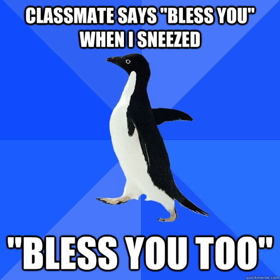 Classmate says 