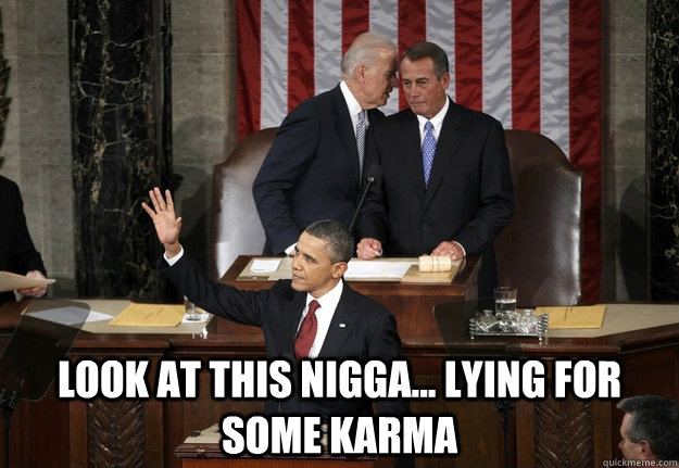  Look at this nigga... Lying for some karma  