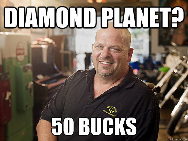 Diamond Planet? 50 bucks  