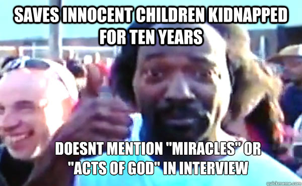 Saves innocent children kidnapped for ten years doesnt mention 