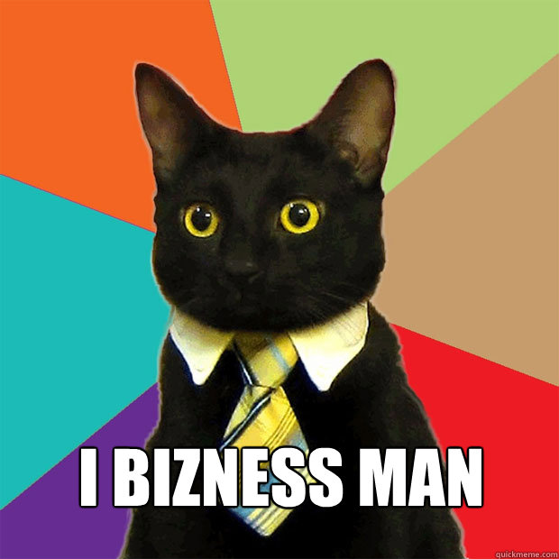 i bizness man  Business Cat