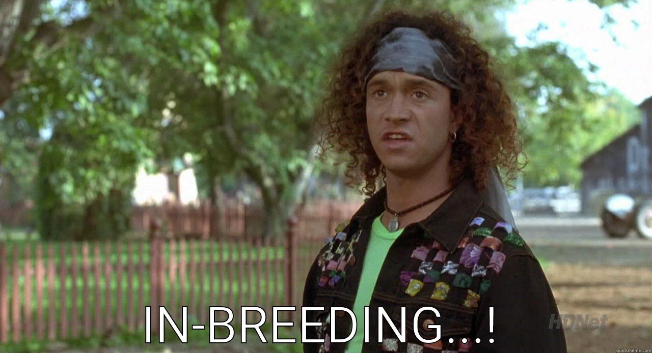  IN-BREEDING...! Misc