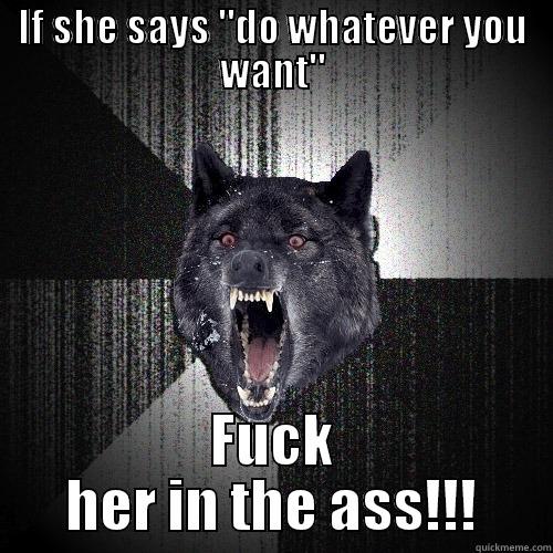 IF SHE SAYS 