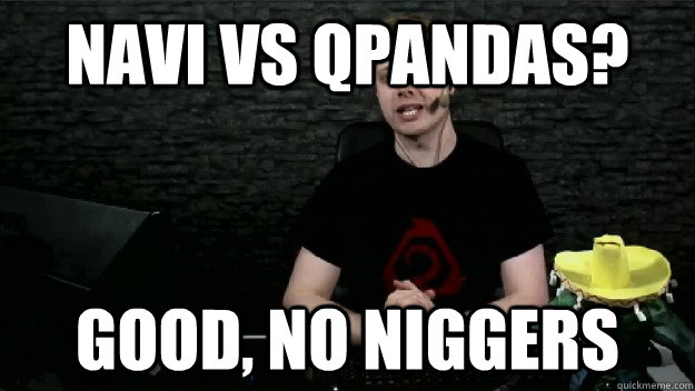 navi vs qpandas? good, no niggers  