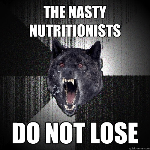 The Nasty Nutritionists  DO NOT LOSE  Insanity Wolf