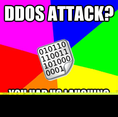 DDoS Attack? You had us laughing at 11 gpbs  