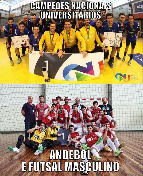 CAMPEÕES NACIONAIS UNIVERSITÁRIOS ANDEBOL E FUTSAL MASCULINO Misc