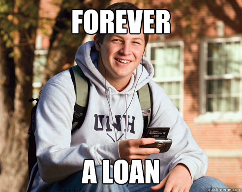 Forever A Loan  College Freshman