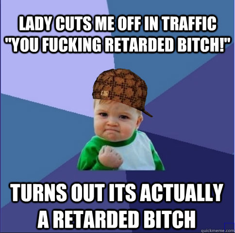 lady cuts me off in traffic 