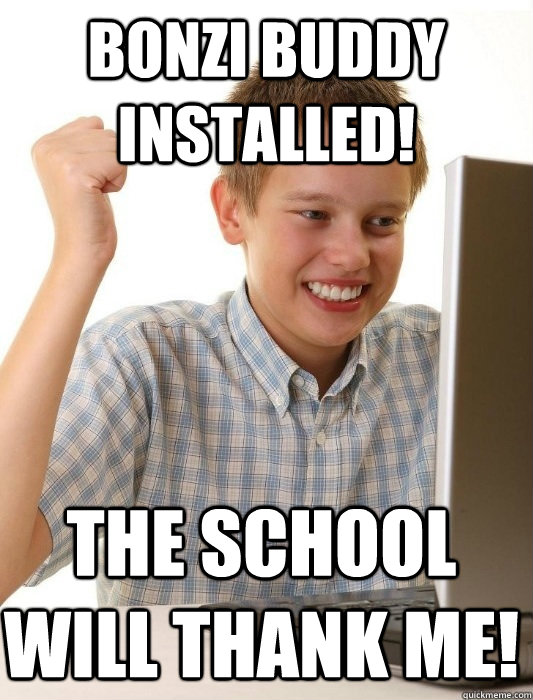 bonzi buddy installed! the school will thank me!  First Day on the Internet Kid