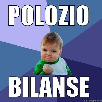 POLOZIO BILANSE Success Kid