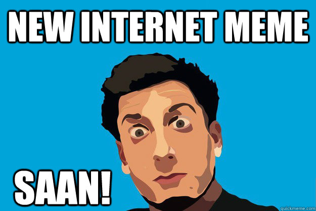 New Internet Meme SAAN! - New Internet Meme SAAN!  PrankvsPrank