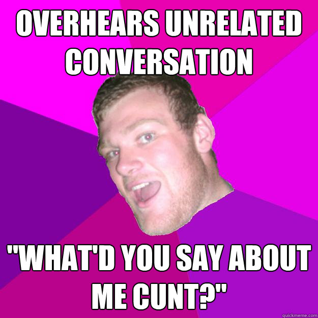 overhears unrelated conversation 