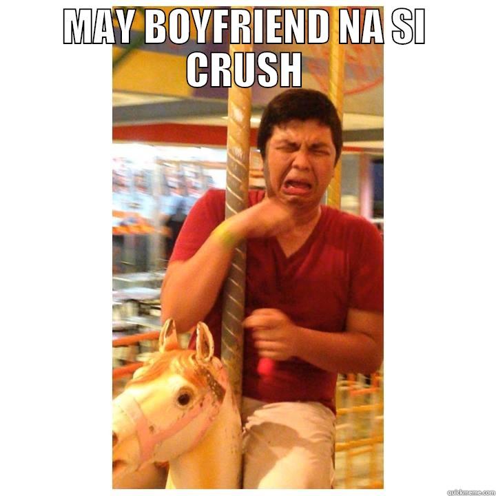 MAY BOYFRIEND NA SI CRUSH  Misc