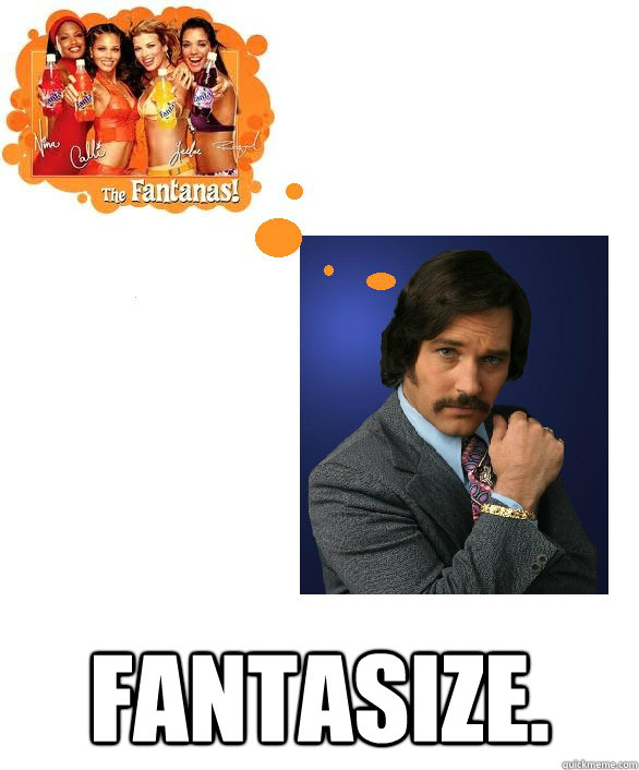  Fantasize. -  Fantasize.  Misc