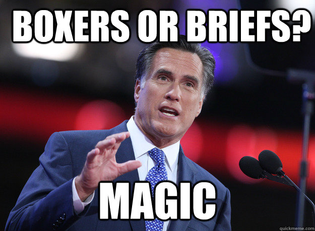 Boxers or briefs? Magic  
