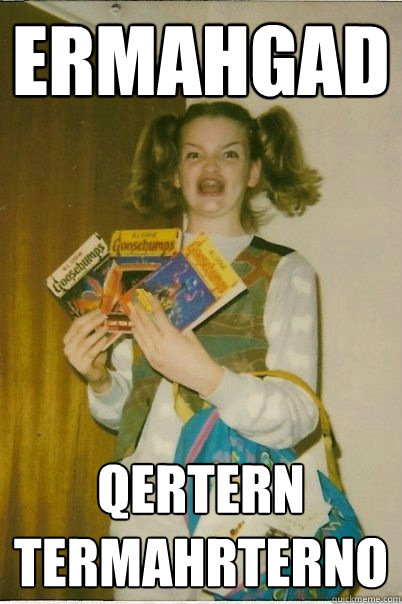 ermahgad Qertern termahrterno  Berk Girl