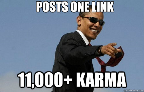posts one link 11,000+ karma  