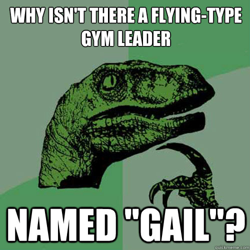 Why isn't there a Flying-Type gym leader named 