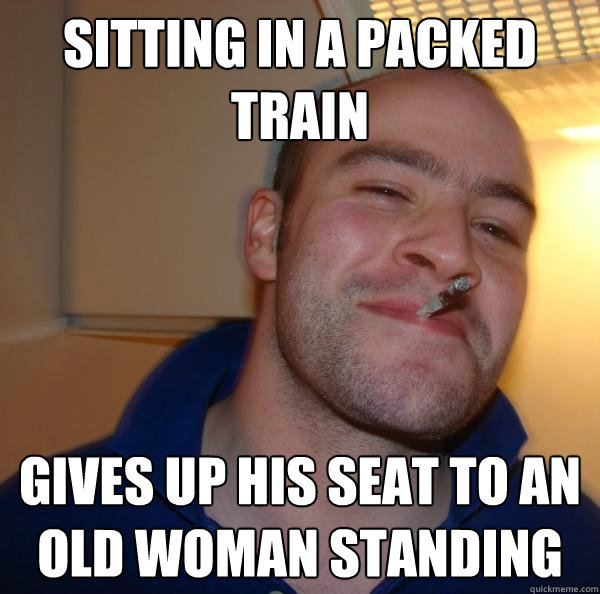 sitting in a packed train gives up his seat to an old woman standing
 - sitting in a packed train gives up his seat to an old woman standing
  Misc
