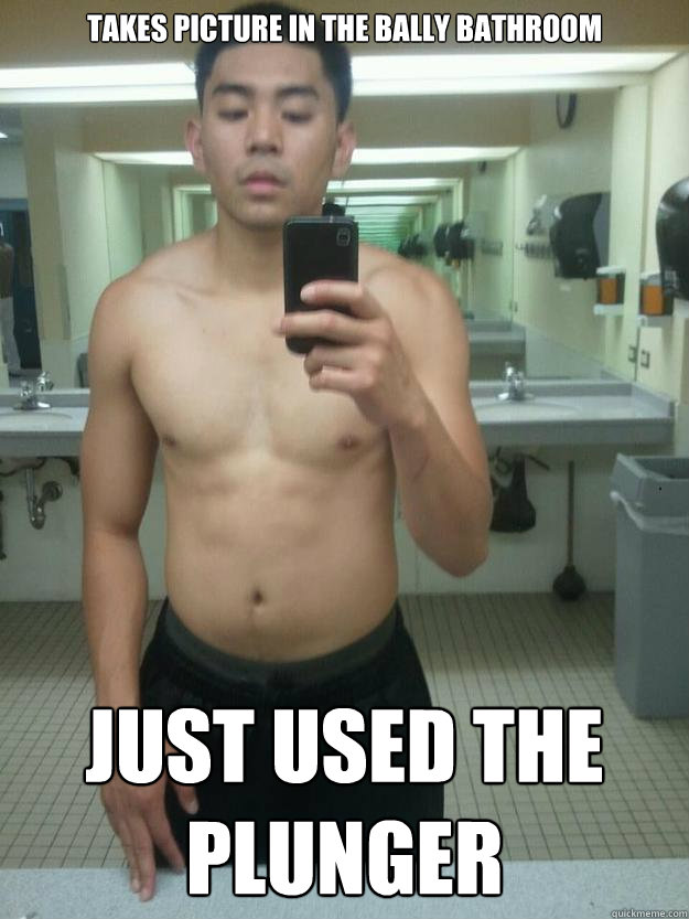 TAKES PICTURE IN THE BALLY BATHROOM JUST USED THE PLUNGER - TAKES PICTURE IN THE BALLY BATHROOM JUST USED THE PLUNGER  Misc