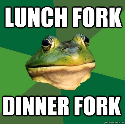 lunch fork dinner fork  Foul Bachelor Frog