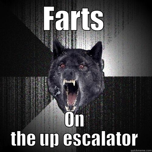 FARTS ON THE UP ESCALATOR Insanity Wolf