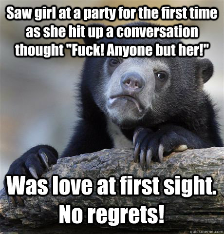 Saw girl at a party for the first time as she hit up a conversation thought 