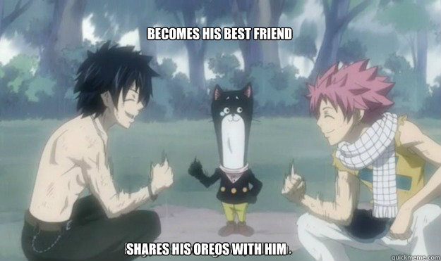 becomes his best friend shares his oreos with him - becomes his best friend shares his oreos with him  Fairy Tail