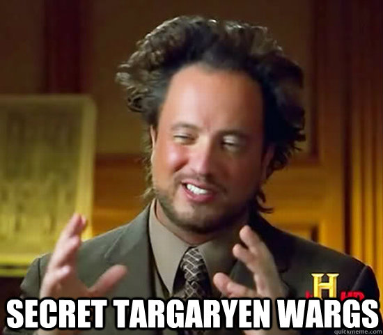  Secret Targaryen Wargs  Ancient Aliens