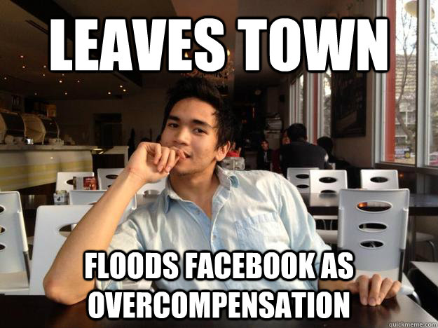 Leaves town Floods FACEBOOK AS OVERCOMPENSATION  