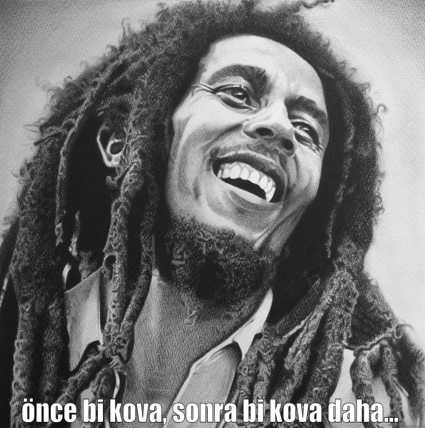  ÖNCE BI KOVA, SONRA BI KOVA DAHA... Misc