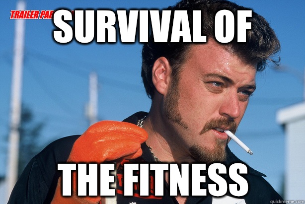SURVIVAL OF THE FITNESS - SURVIVAL OF THE FITNESS  Ricky Trailer Park Boys