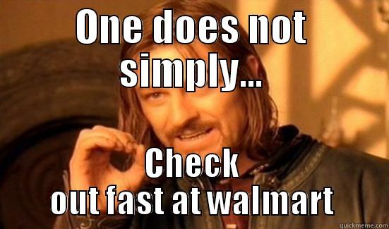 ONE DOES NOT SIMPLY... CHECK OUT FAST AT WALMART Boromir