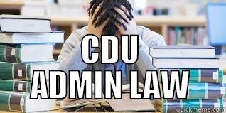 CDU ADMIN LAW -  CDU ADMIN LAW Misc