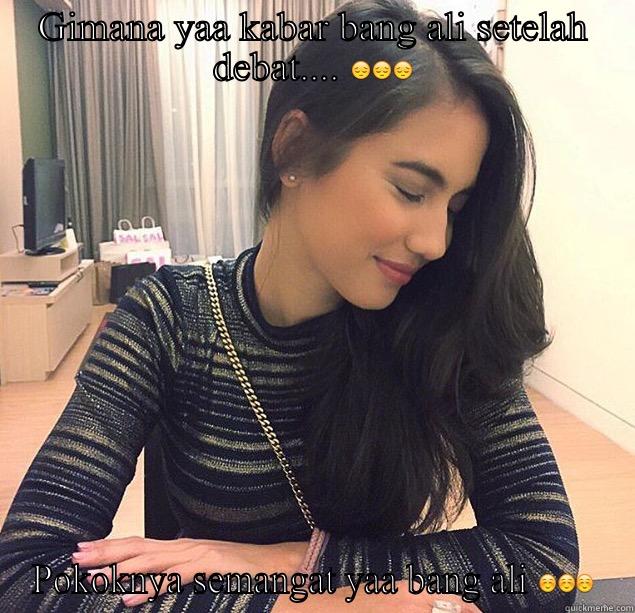 GIMANA YAA KABAR BANG ALI SETELAH DEBAT....  POKOKNYA SEMANGAT YAA BANG ALI ☺️☺️☺️ Misc