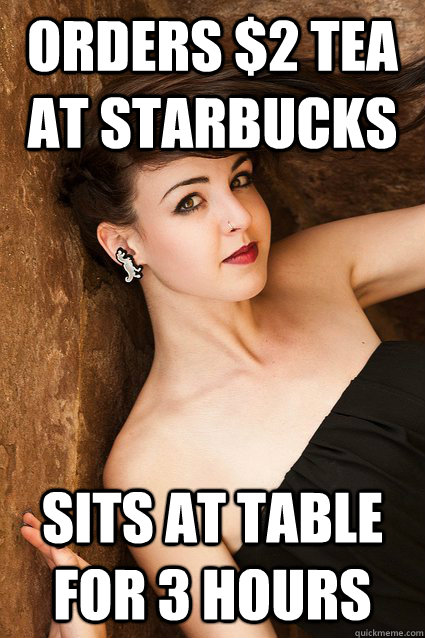 orders $2 tea at starbucks sits at table for 3 hours - orders $2 tea at starbucks sits at table for 3 hours  alt girl