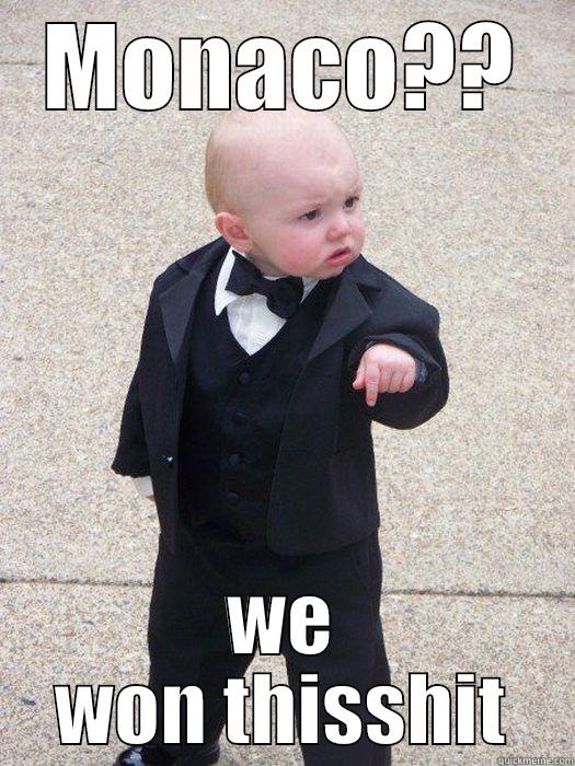 MONACO?? WE WON THISSHIT Baby Godfather
