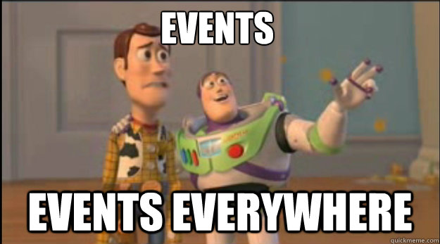 events  events everywhere - events  events everywhere  X, X Everywhere