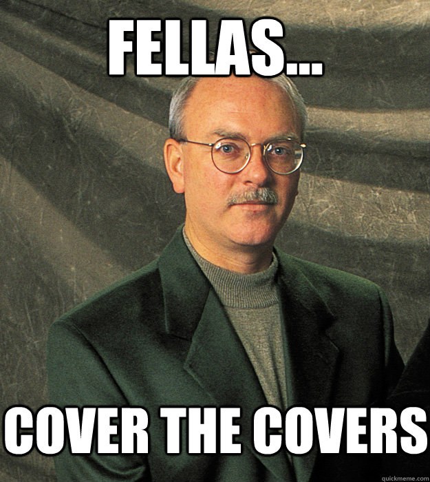 Fellas... Cover the Covers - Fellas... Cover the Covers  Thom Hannum