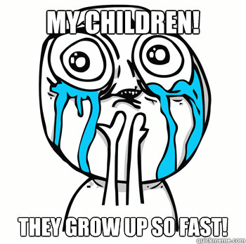 My children! They grow up so fast! - My children! They grow up so fast!  Misc