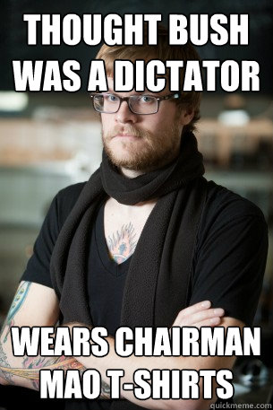 Thought Bush was a Dictator Wears Chairman Mao t-shirts  Hipster Barista