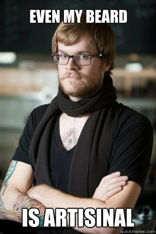 Even my beard is Artisinal  Hipster Barista