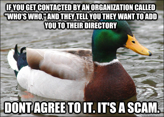 If you get contacted by an organization called 