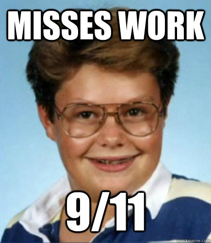 Misses work 9/11  Lucky Larry
