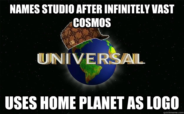 Names studio after infinitely vast cosmos Uses home planet as logo - Names studio after infinitely vast cosmos Uses home planet as logo  Scumbag Universal